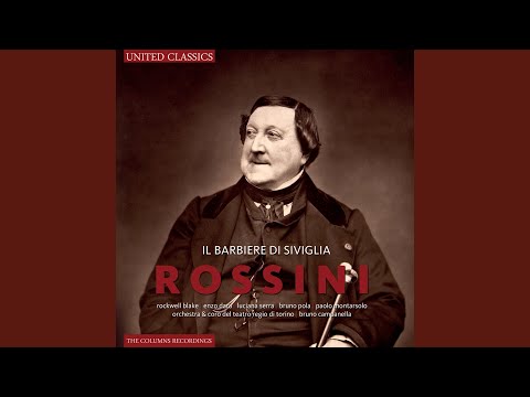 Il barbiere di Siviglia, Act 1: Ehi Fiorello? (Conte)