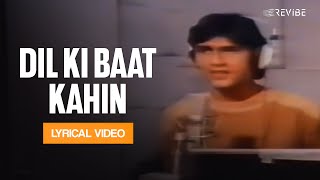 Dil Ki Baat Kahin (Lyrical Video) | Amit Kumar | Teri Kasam