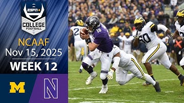 Michigan vs. Northwestern LIVE | College Football Week 12 | NCAAF Nov 15, 2025