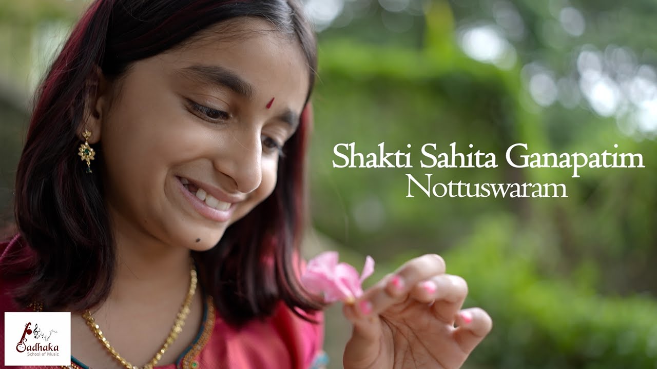 Shakti sahita Ganapatim | Nottuswaram | Ila Devika Nair | Sadhaka school of music | 4K