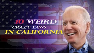 10 Crazy California Laws You Won't Believe Are Real! Weird US Laws Explained 😱 #californiafacts 