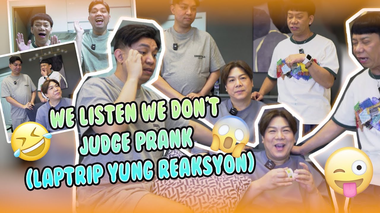 WE LISTEN WE DON'T JUDGE PRANK (LAPTRIP YUNG REAKSYON) | BEKS BATTALION