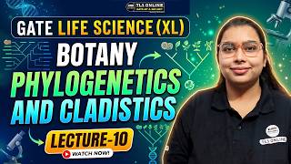 𝐆𝐀𝐓𝐄 𝐋𝐢𝐟𝐞 𝐒𝐜𝐢𝐞𝐧𝐜𝐞 (𝐗𝐋) 𝐁𝐨𝐭𝐚𝐧𝐲: 𝐏𝐡𝐲𝐥𝐨𝐠𝐞𝐧𝐞𝐭𝐢𝐜𝐬 & 𝐂𝐥𝐚𝐝𝐢𝐬𝐭𝐢𝐜𝐬 | 𝐋𝐞𝐜𝐭𝐮𝐫𝐞 𝟏𝟎