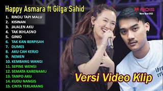 HAPPY ASMARA ft GILGA SAHID FULL ALBUM TERBARU 2024–KISINAN–RINDU TAPI MALU I LAGU JAWA TERBARU 2024