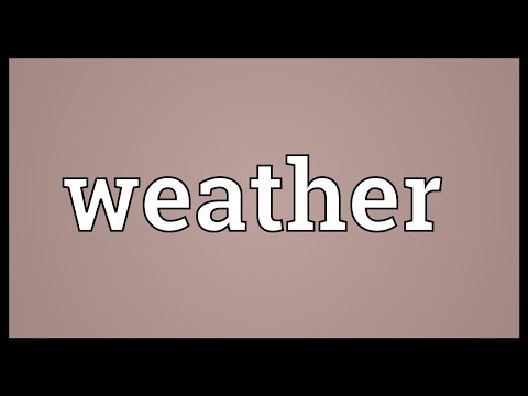 Weather Meaning