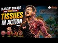 🔥Class 9 Science |Tissues in Action| Chapter-3|Exploration |One Shot| Pranav Pandey sir