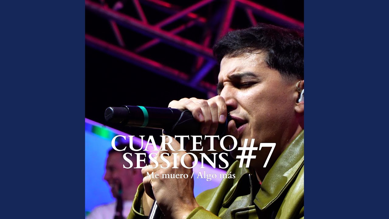 Cuarteto Sessions #7 (En Vivo)