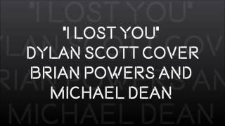 Video thumbnail of ""I Lost You" - Dylan Scott (Cover)"