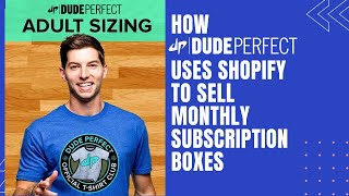 How DudePerfect Sells Monthly Subscription Boxes On Shopify  - Popular Shopify Store Review