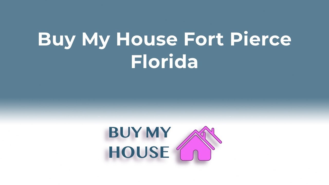 Buy My House Fort Pierce FL | 833-700-2341