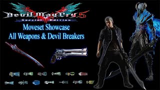 【Devil May Cry 5】Nero Moveset Showcase All Weapons, Devil Breakers, Abilities, Provocations & Grabs