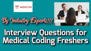 Medical Coding Interview Questions for Medical Coding Fresher Jobs