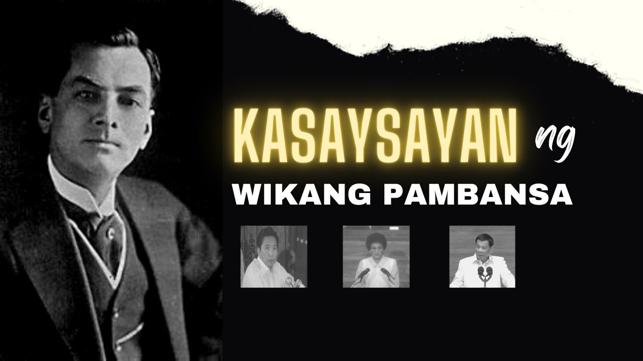 Kasaysayan Ng Wikang Pambansa