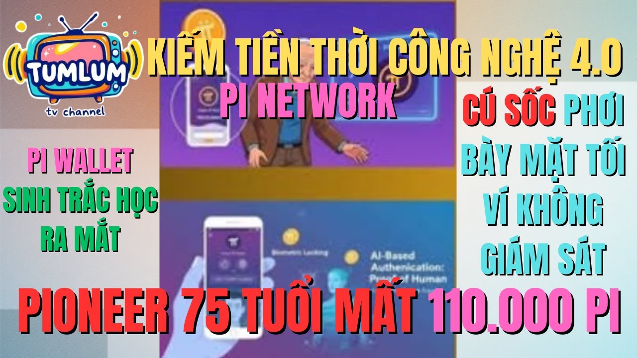 PI NETWORK| Pioneer 75 tuổi mất 110.000PI_PI WALLET sinh trắc học_Phơi bày mặt tối ví không giám sát