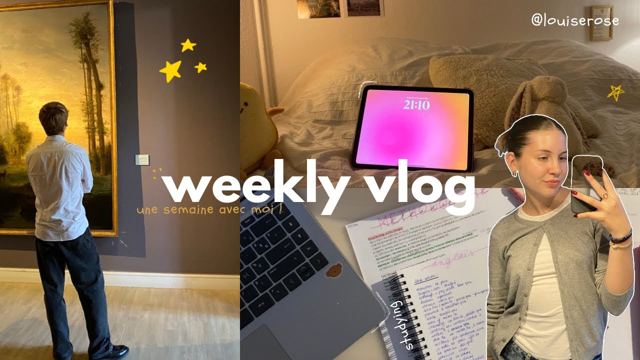 weekly vlog (lycée, soirée, amis...)