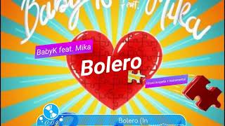 Baby K feat. Mika - Bolero (Filtered Acapella + Instrumental) Resimi