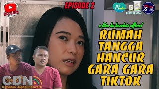 Download Lagu RUMAH TANGGA HANCUR GARA GARA TIKTOK (episode 2) || film pendek Indramayu MP3 Download Lagu RUMAH TANGGA HANCUR GARA GARA TIKTOK (episode 2) || film pendek Indramayu MP3