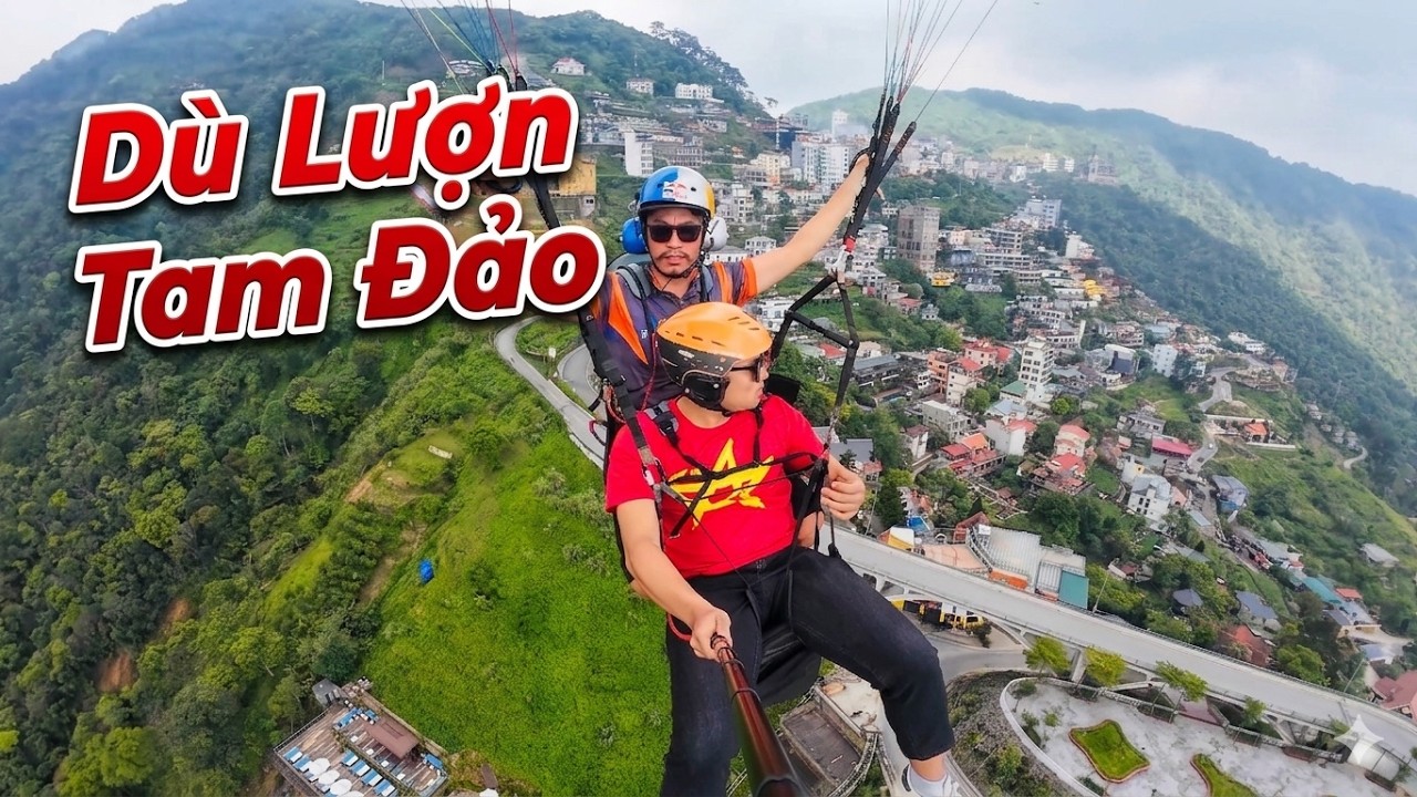 Trải Nghiệm Bay Dù Lượn Tam Đảo -Tuyệt Đẹp | Hello Viet Nam