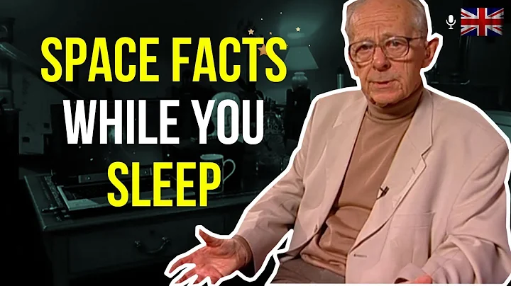 A VERY soft spoken British man tells you interesting space facts while you sleep - DayDayNews