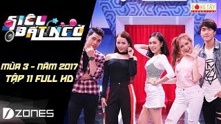 Siêu Bất Ngờ 2017 Mùa 3 Tập 11 Full HD