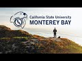 Welcome to Cal State Monterey Bay