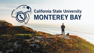Cal state monterey bay is here to expand your horizon, both regionally
and academically. the extraordinary opportunity you have always wanted
here, so wha...