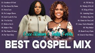 ERY NICE COLLECTION OF CECE WINANS & TASHA COBBS 🎶TOP OLD SCHOOL GOSPEL SONGS BLACK || GOSPEL LYRICS