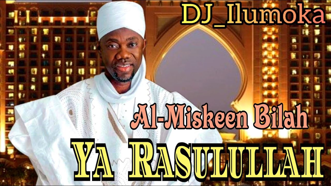 SHEIKH SULAIMON FARUQ ONIKIJIPA  AL MISKEEN BILLAH  YA RASULULLAH  BY DJ ILUMOKA VOL 73