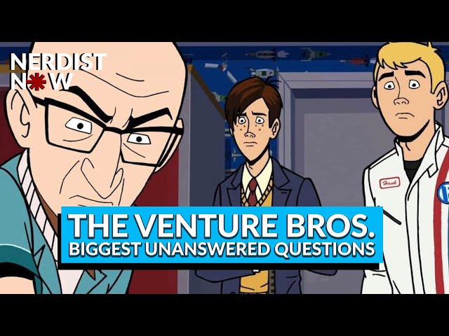 Will the Venture Bros. Movie Answer the Show’s Biggest Questions? (Nerdist Now w/ Dan Casey)