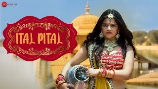 Ital Pital - Official Music Video | Hitesh K., Saloni B. | Happy S. | Nizam K. | Kailash R.