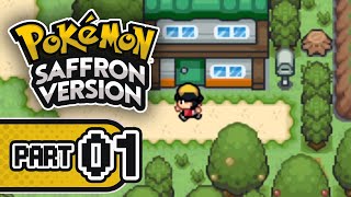 Pokemon Saffron Part 1 | NEW ADVENTURE, NEW ME! Rom Hack Lets Play