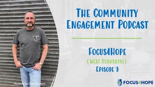 Focus4Hope (Episode 9)