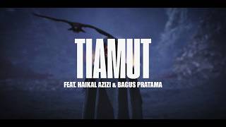 Temaram - Tiamut (Feat. Haikal Azizi & Bagus Pratama)