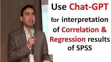 Use Chat GPT to interpret correlation and regression results is SPSS || OPenAi || Kokab Manzoor
