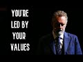 Jordan peterson  youre led by your values