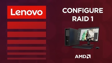 Configuring RAID 1 On Your AMD P Series ThinkStation