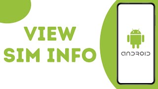 How To View SIM Card Information On Android Phone ? screenshot 3