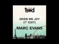 Marc Evans - Given Me Joy (7