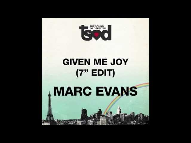 Marc Evans - Given Me Joy (7