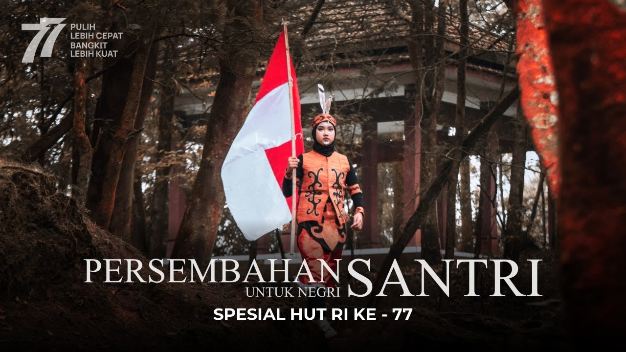 PERSEMBAHAN SANTRI UNTUK NEGERI