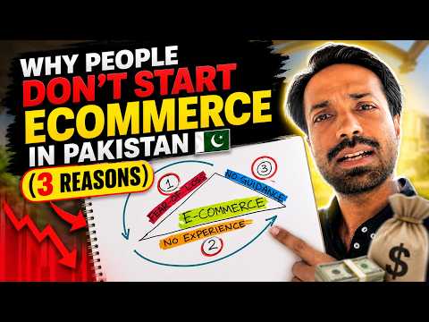 Why people don't start eCommerce in Pakistan! (3 Reasons)