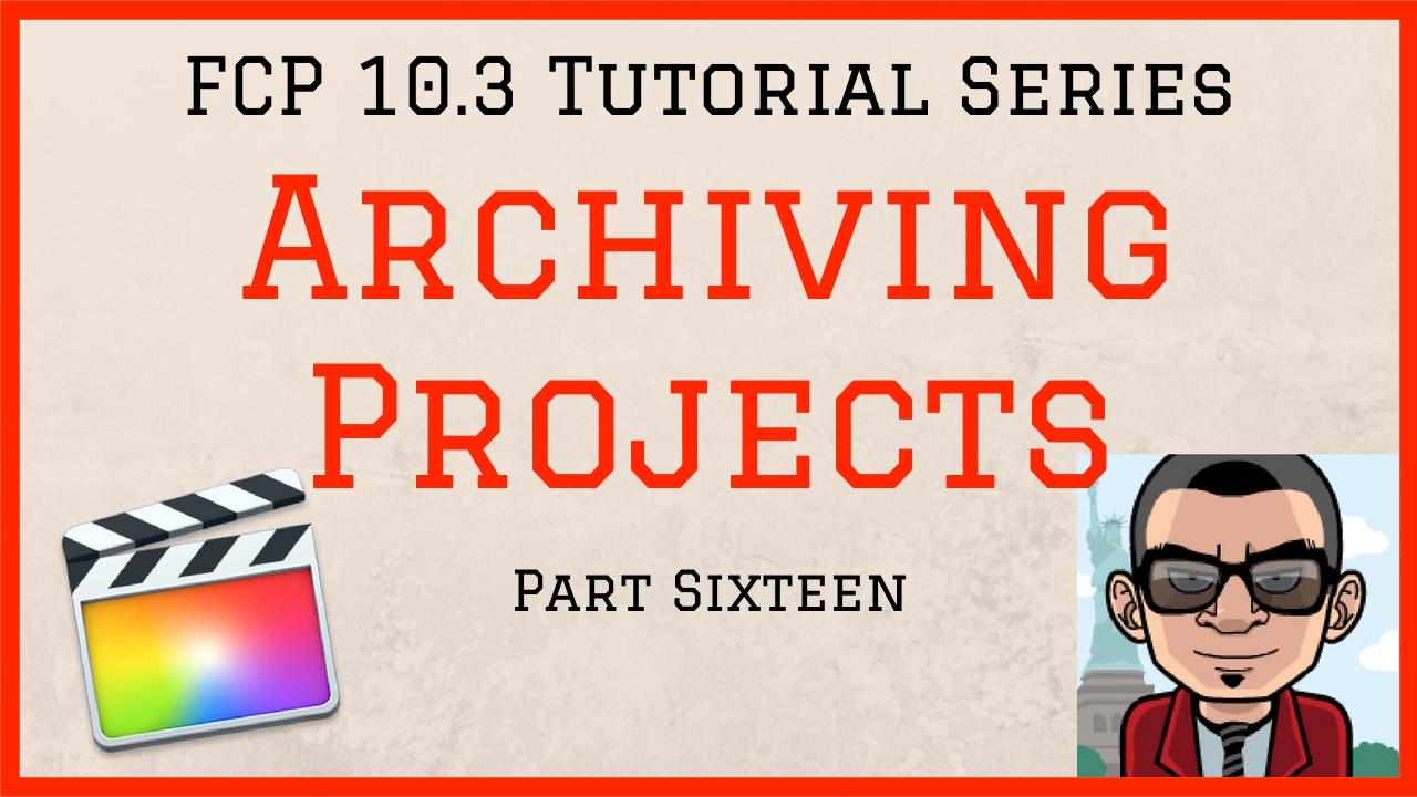 Sharing and Archiving Projects - Final Cut Pro 10.3 Tutorial Series ...