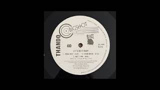 B1: Thando – Let's Do It Right (Mona Mixx)