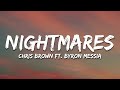 Chris Brown - Nightmares (Lyrics) ft. Byron Messia