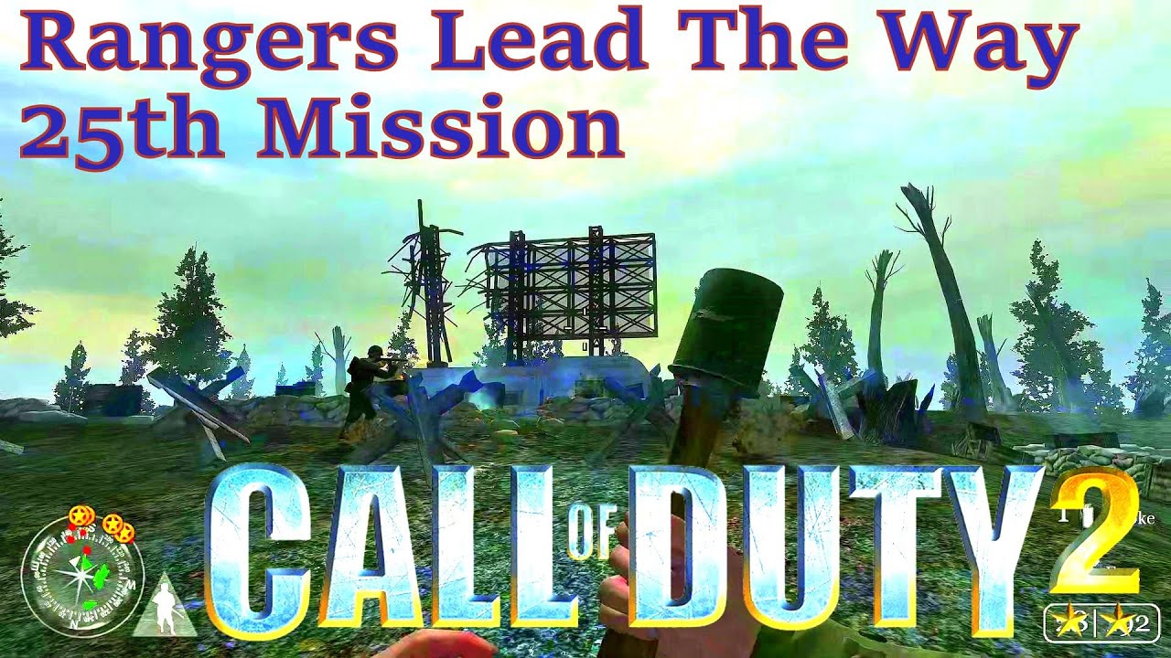 Rangers Lead The Way - CALL OF DUTY 2 #25 - YouTube