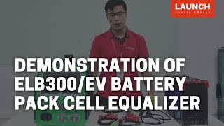 ELB300 | EV Battery Pack Cell Equalizer | LAUNCH