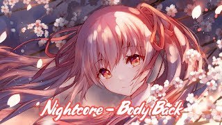 Nightcore - Body Back (Gryffin ft. Maia Wright) [Lyrics]