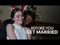 BEFORE YOU GET MARRIED...WATCH THIS