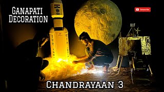 Making Chandrayaan 3 🚀🌖 Ganpati Decoration | Easy To Make at Home