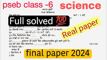 pseb class -6 science final paper full solved (26-02-24)